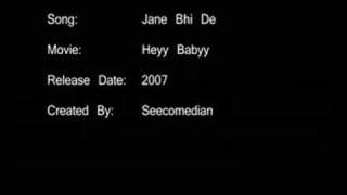 Miniatura de vídeo de "Jane Bhi De - Heyy Babyy"