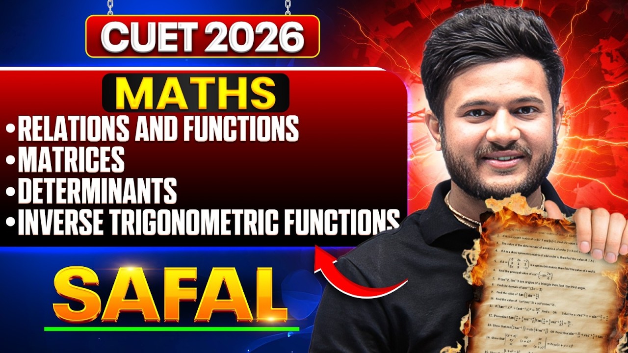 Maths Free Live Class CUET 2026 | Relations Functions Matrices ...