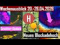 WETTERBERUHIGUNG am DIENSTAG☀️ - KALTLFUFTEINBRUCH zum WOCHENENDE?🥶 - Wochenausblick 20.-26.04.26