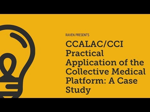 CCALAC CCI Practical Application of the Collective Medical Platform A Case Study