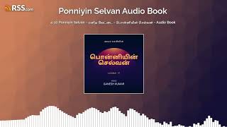 4-10 Ponniyin Selvan - மனித வேட்டை - பொன்னியின் செல்வன் - Audio Book
