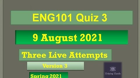 ENG101 quiz3 Live attempt Spring2021 By Helping Hands|version 3|