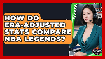 How Do Era-adjusted Stats Compare NBA Legends? - Basketball Stats Central