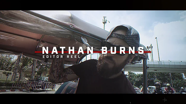 Nathan Burns 2021 Editor Reel