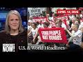 Top U.S. &amp; World Headlines — April 13, 2026