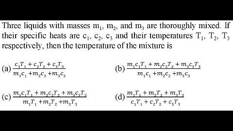 Three liquids with masses m1, m2, and m3 are thoroughly mixed. If their specific heats