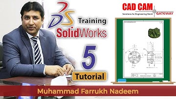 SolidWorks Training (Tutorial 5) | CAD CAM Gateway