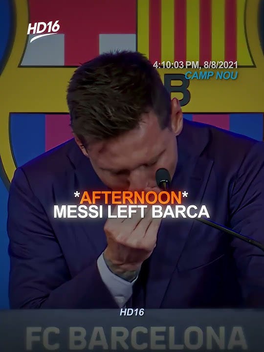 The Day Messi Left Barcelona 😥💔