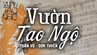 Vườn Tao Ngộ - Tuấn Vũ \& Sơn Tuyền (Tác giả: Nhật Hà) | Nhạc Vàng Xưa Bất Hủ