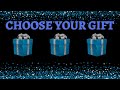 Choose Your Gift | Elija Su Regalo Part# 6