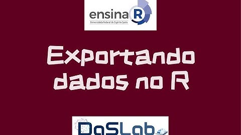 Exportando dados no R - ensinaR