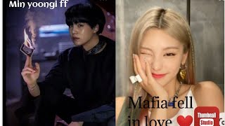 Mafia fell in love 1/2(min yoongi ff)
