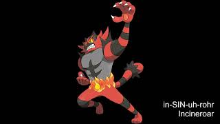 How to Pronounce Incineroar (American English) Generation 7