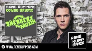 Rene Kuppens - Congo Drumz [Sneakerz Muzik]