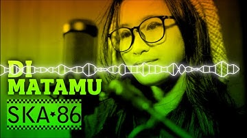 Melo De Thalyne 2020.1 - SKA 86 feat REKA PUTRI DI MATAMU REMIX Dj Nando Rasta
