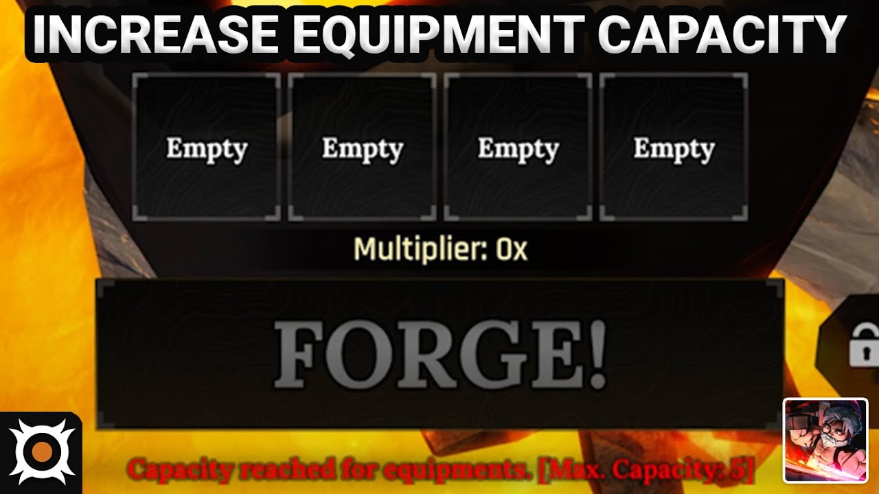 The Forge - How to Increase Equipment Capacity