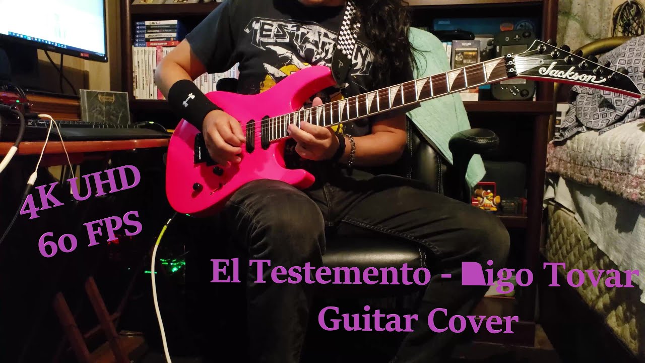 (4k Ultra HD) El Testamento - Rigo Tovar Guitar/Guitarra cover (UHD)/60 FPS/HQ Audio)