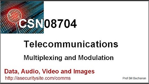 Telecommunications:  Multiplexing and Modulation