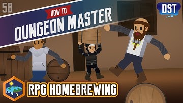 RPG Homebrewing - How to Dungeon Master Series