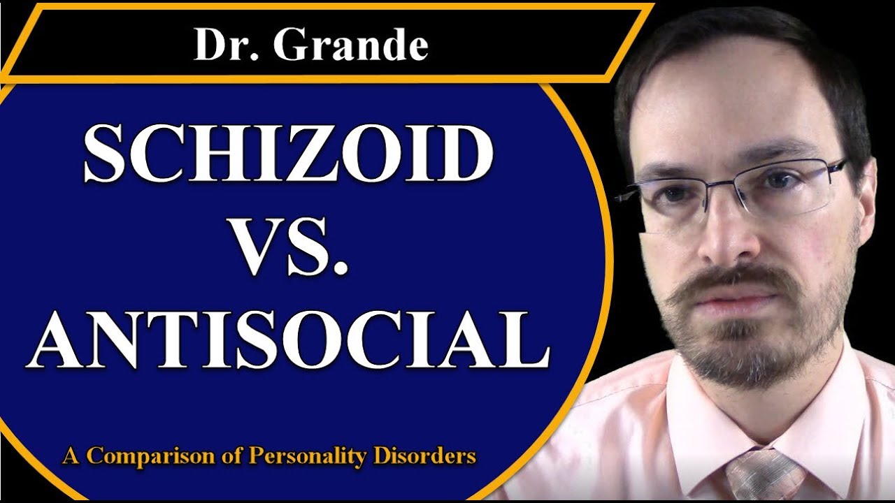 What Is The Difference Between Schizoid Personality Disorder And Antisocial Personality Disorder 