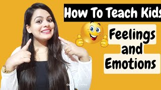 How to teach kids | Feeling and Emotions for Kids | Learn Feelings and Emotions for Kids