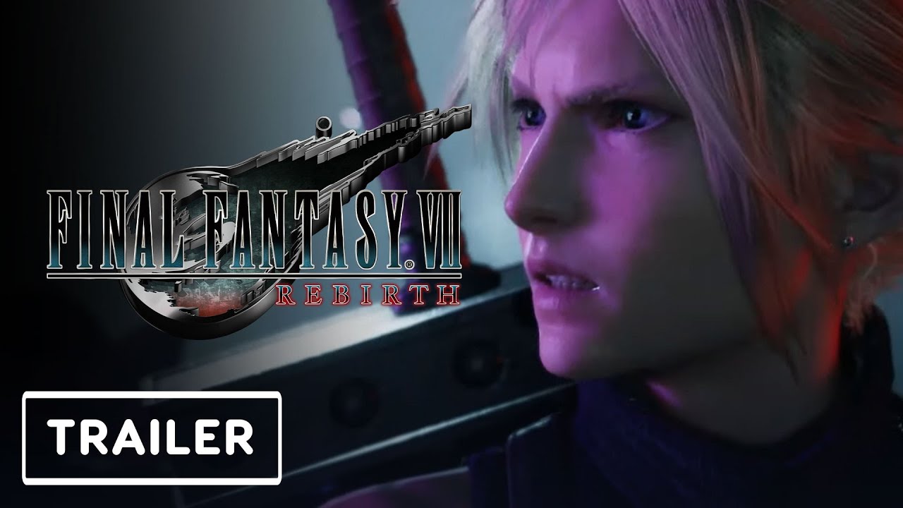 FINAL FANTASY 7 REBIRTH Official Reveal Trailer 