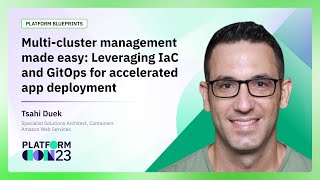 Multi-cluster management made easy: Leveraging IaC and GitOps for accelerated app deployment