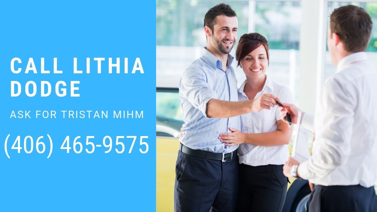 Helena Car Dealerships - Call Tristan (406) 465-9575 Lithia Dodge Helena MT