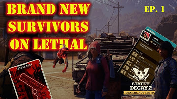 Surviving the Apocalypse: State of Decay 2 Lethal Mode Walkthrough Ep. 1