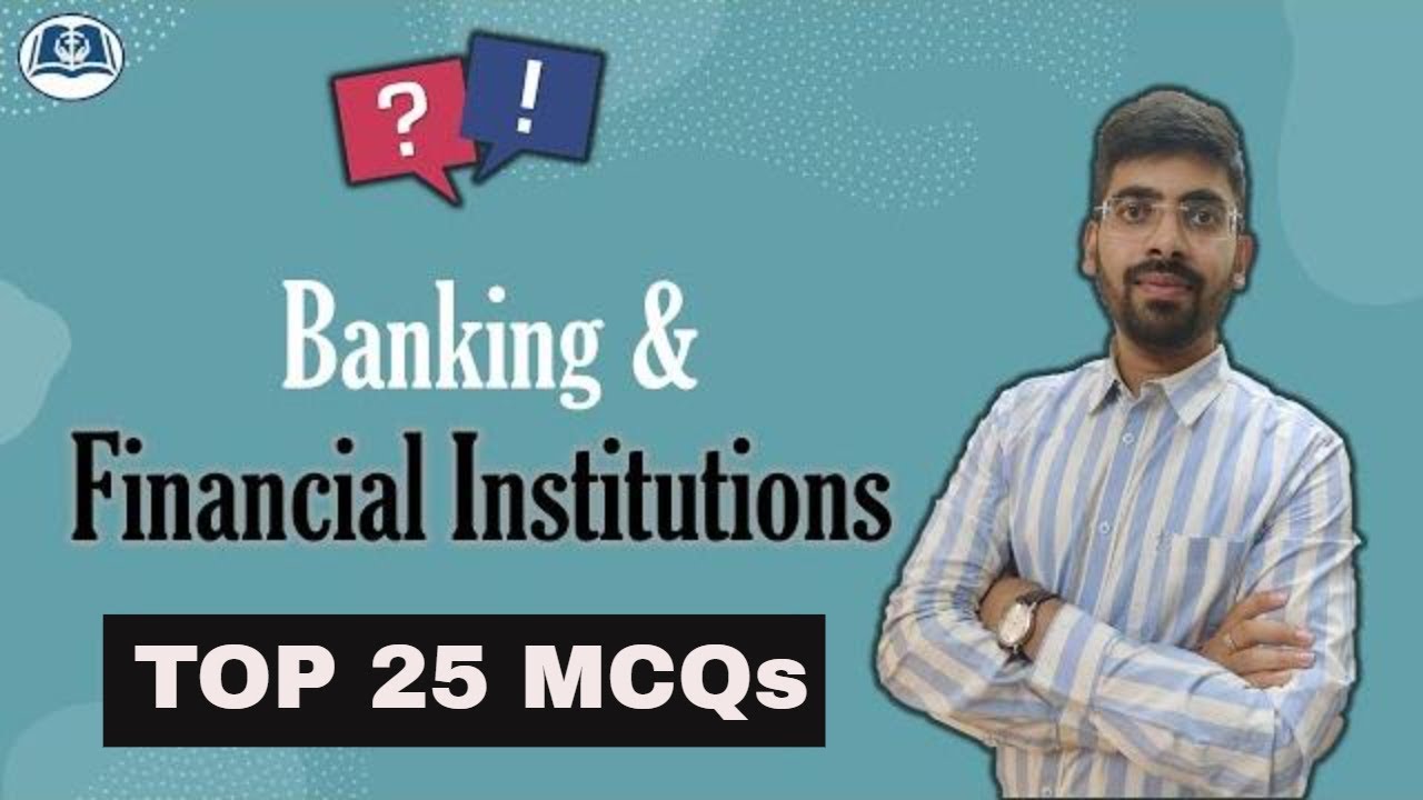 Lecture 18 MCQs on Banking & Financial Institutions UGC Net JRF