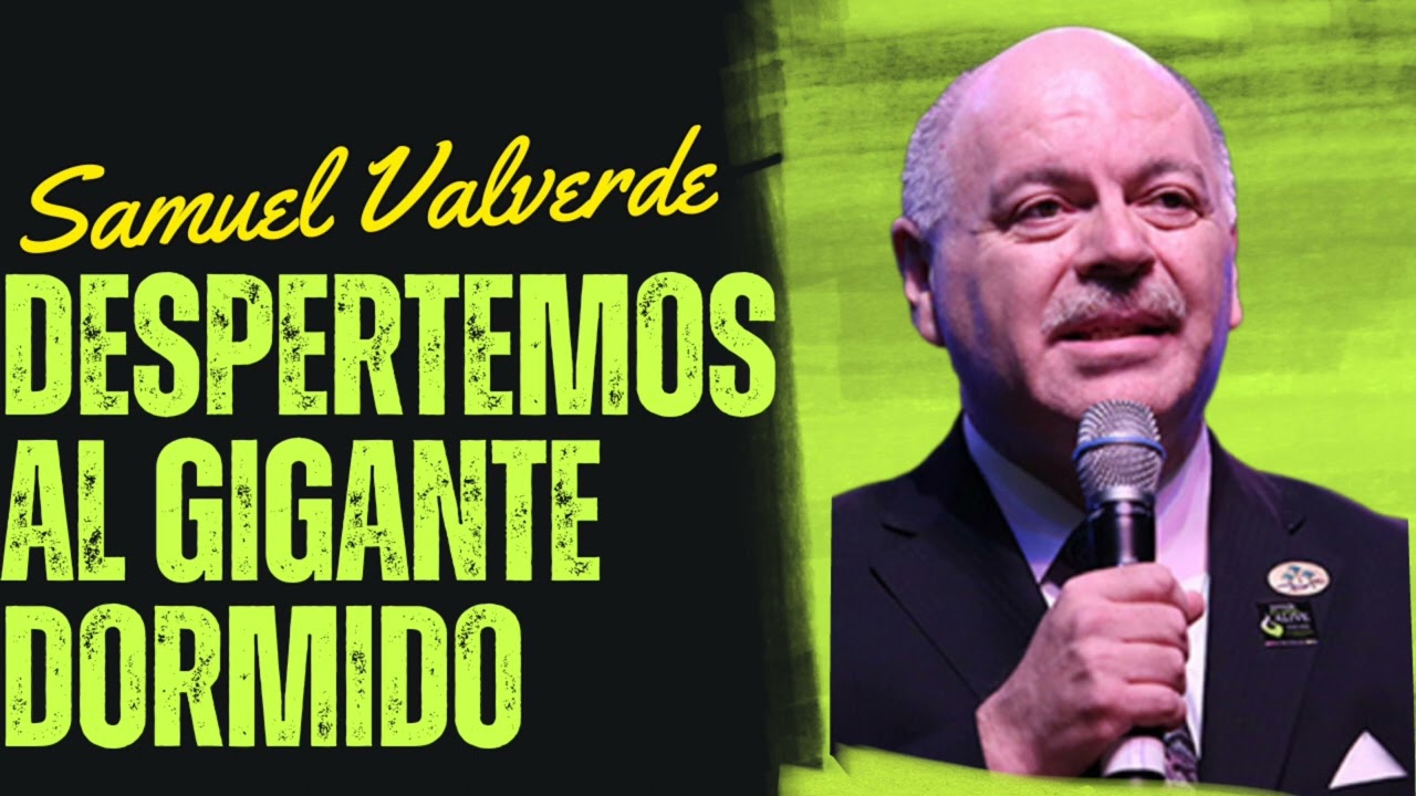 DESPERTEMOS AL GIGANTE DORMIDO. | SAMUEL VALVERDE