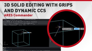 3D Solid Editing with Grips and Dynamic CCS | ARES Commander