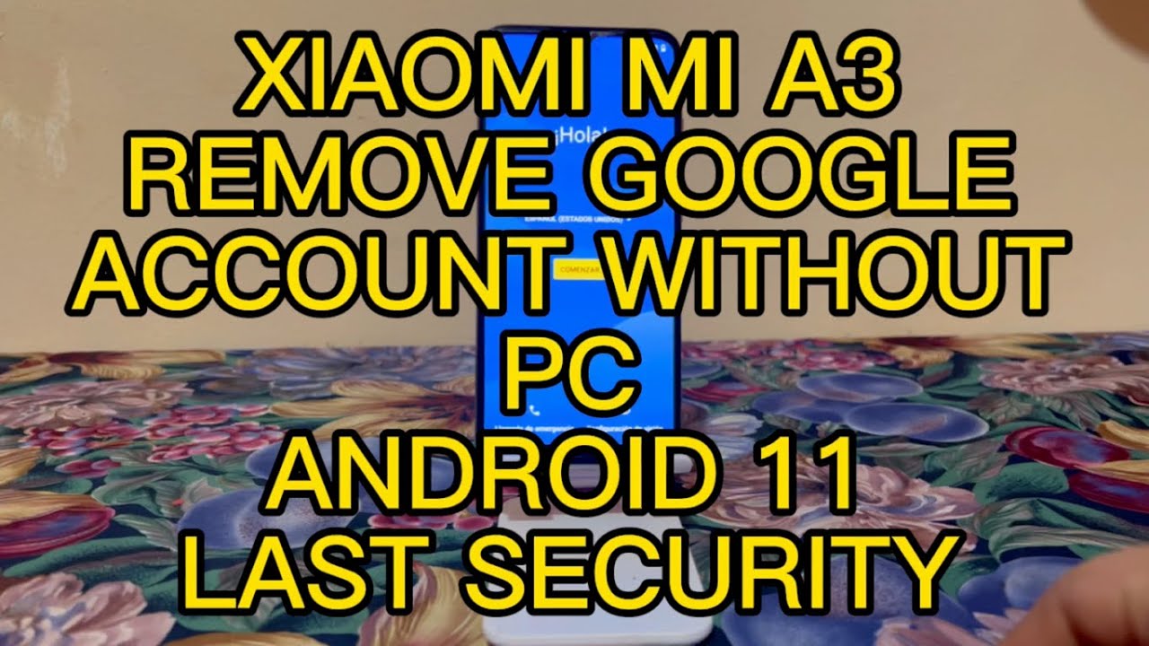 XIAOMI MI A3 (M1906F9SH) REMOVE GOOGLE ACCOUNT WITHOUT PC, SIN PC