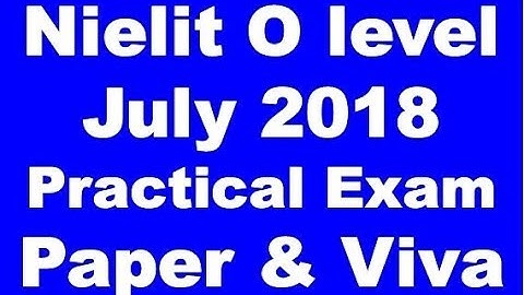 Nielit O level July 2022 Practical Exam Paper & Viva Question Paper | O level Viva Question answer