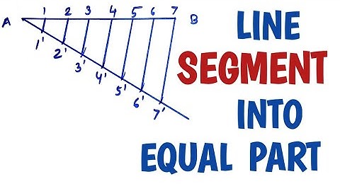 Division of line segment into equal parts.