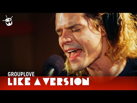 Grouplove - 'Welcome To Your Life' (live for Like A Version)