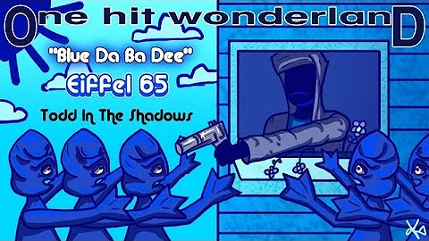 ONE HIT WONDERLAND: "Blue (Da Ba Dee)" by Eiffel 65