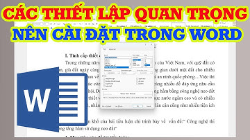 Cách thiết lập mặc định quan trọng trong Word mà bạn nên làm