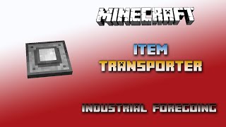 Item Transporter 💎 Minecraft Industrial Foregoing Tutorial 💎 English
