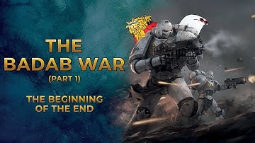 40K Lore - The Badab War (Part 1) - The Beginning of the End