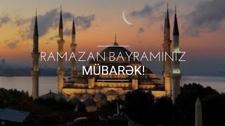 Ramazan Bayramı Təbrik Videosu