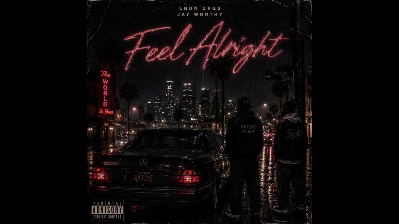 LNDN DRGS & Jay Worthy – Feel Alright (30Hz–50Hz Low-End