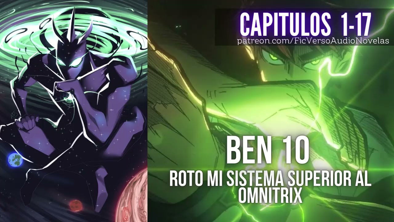BEN 10 ROTO Mi Sistema SUPERIOR al Omnitrix | Capitulos 1-17