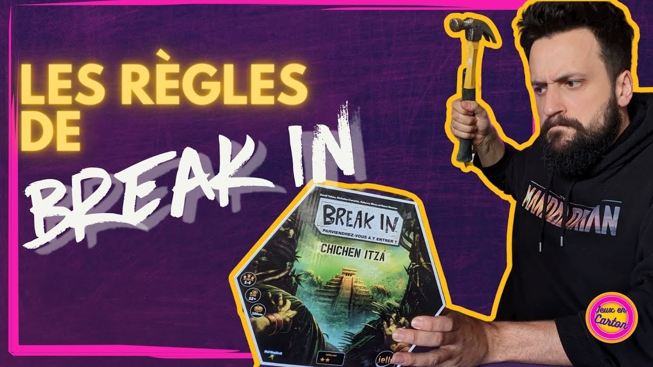 [FR] BREAK IN : CHICHEN ITZA | La présentation | Jeux en Carton - YouTube