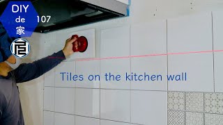 キッチンの壁にタイルを貼る【DIYで家作り♯107】Tiles on the kitchen wall