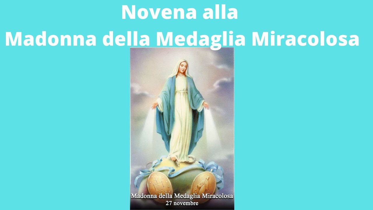 NOVENA ALLA MADONNA DELLA MEDAGLIA MIRACOLOSA Terzo Giorno 20 Novembre