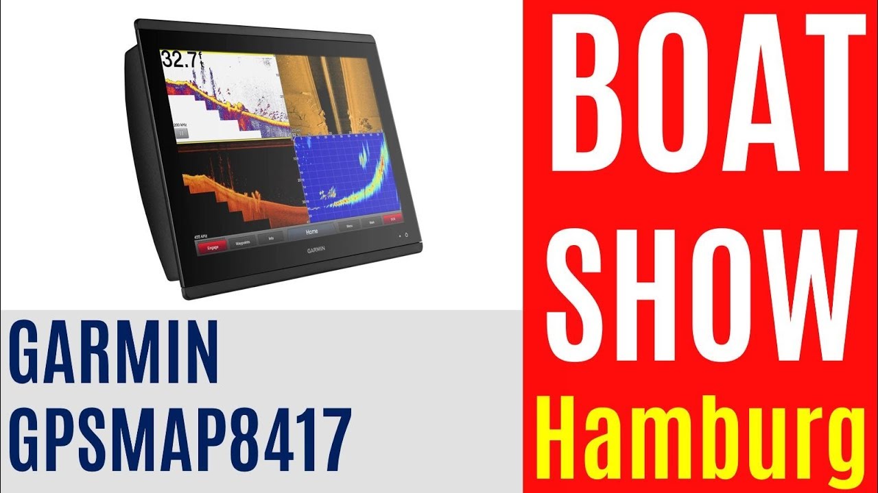 Garmin GPSMAP8417 Miltifunktionsgerät Boat Show Hamburg 2018 Interview mit Kai Oberhoff