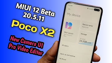 Poco X2 New Update MIUI 12 Beta 20.5.11⚡ New Camera UI | Pro Video Editor | Awesome Features