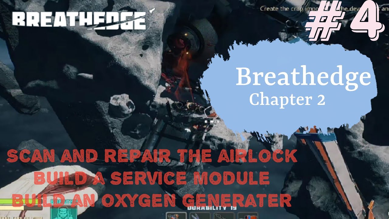 Breathedge Chapter 2 part 4 Scan and repair the Airlock Build An