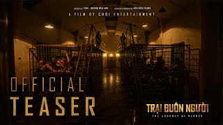 TRẠI BUÔN NGƯỜI MOVIE |  TEASER | Dự kiến tại rạp DỊP LỄ 02.09.2026